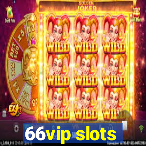 66vip slots